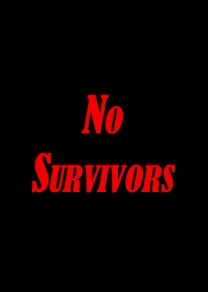 No Survivors